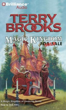 Magic Kingdom for Sale - Sold! (Landover Series) Terry Brooks and Dick Hill