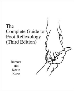 The Complete Guide To Foot Reflexology