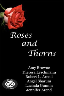Roses and Thorns