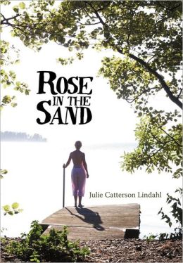 Rose in the Sand Julie Catterson Lindahl