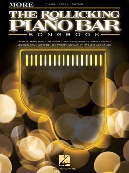 More of The Rollicking Piano Bar Songbook (Rollicking Piano Bar Songbooks) Hal Leonard Corp.
