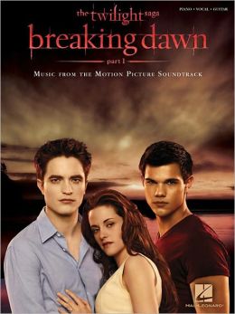 Twilight: Breaking Dawn Part 1 - Music from the Soundtrack