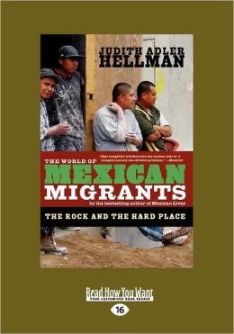 The World Of Mexican Migrants