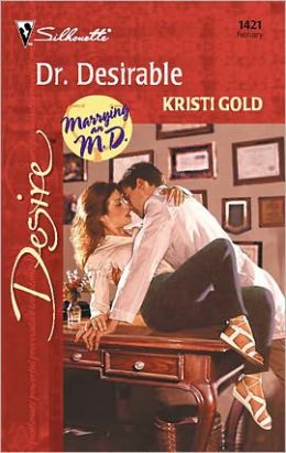 Dr. Desirable (Marrying an M.D. Series)