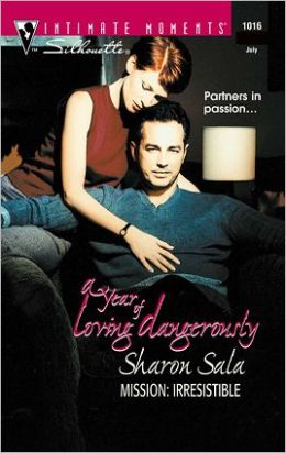 Mission, Irresistible (Year of Loving Dangerously Series)
