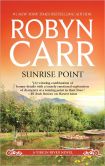 Book Cover Image. Title: Sunrise Point (Virgin River Series #19), Author: Robyn Carr