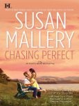 Book Cover Image. Title: Chasing Perfect (Fool's Gold Series #1), Author: Susan Mallery