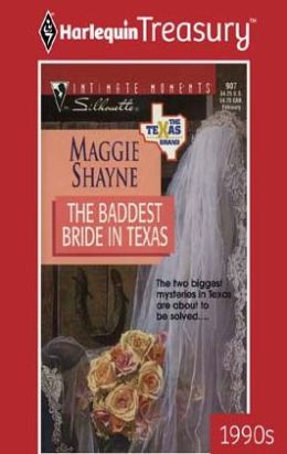 The Baddest Bride in Texas (Texas Brand Series)