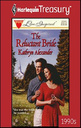 The Reluctant Bride