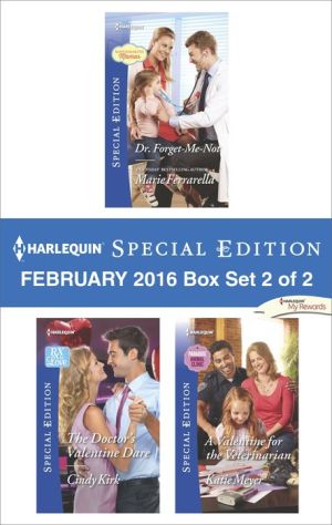 Harlequin Special Edition February 2016 - Box Set 2 of 2: Dr. Forget-Me-Not\The Doctor's Valentine Dare\A Valentine for the Veterinarian