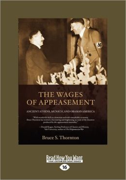 The Wages Of Appeasement