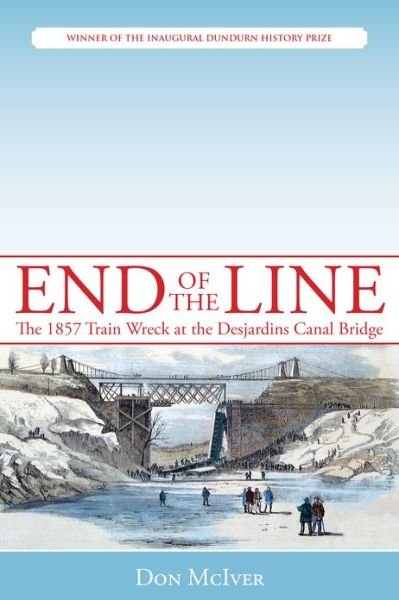 End of the Line: The 1857 Train Wreck at the Desjardins Canal Bridge