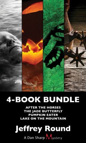 Dan Sharp Mysteries 4-Book Bundle: Lake on the Mountain / Pumpkin Eater / The Jade Butterfly / After the Horses