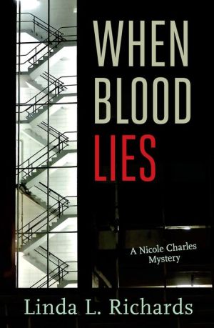 When Blood Lies: A Nicole Charles Mystery