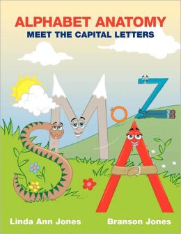 ALPHABET ANATOMY: MEET THE CAPITAL LETTERS