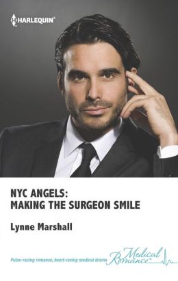 NYC Angels: Making the Surgeon Smile Lynne Marshall