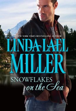 Snowflakes On The Sea Linda Lael Miller