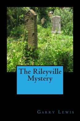 The Rileyville Mystery