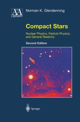 Compact stars Norman K. Glendenning