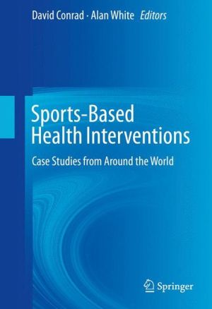 Sports-Based Health Interventions: Case Studies from Around the World