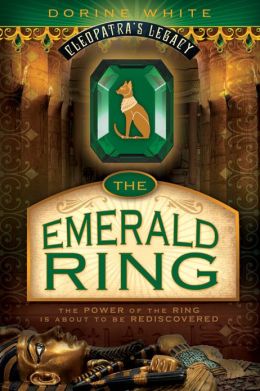 The Emerald Ring (Cleopatra's Legacy) Dorine White