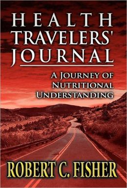 Health Travelers' Journal: A Journey of Nutritional Understanding