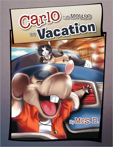 Carlo The Mouse On Vacation