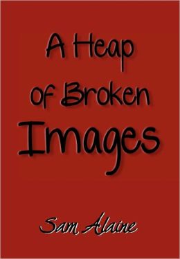 A Heap Of Broken Images
