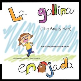La gallina enojada