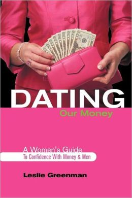 Dating Our Money