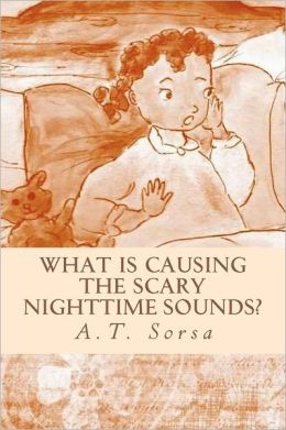 What Is Causing the Scary Nighttime Sounds?