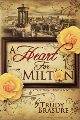 A Heart for Milton: A Tale from North and South