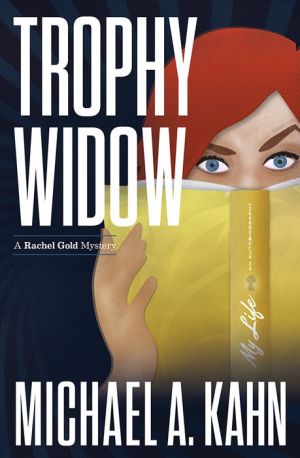 Trophy Widow: A Rachel Gold Mystery
