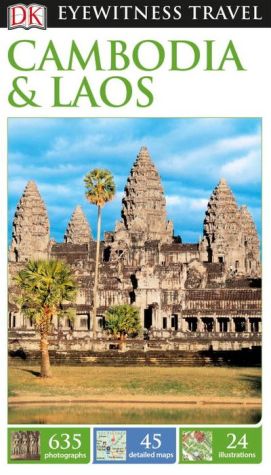 DK Eyewitness Travel Guide: Cambodia & Laos