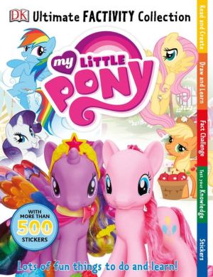 Ultimate Factivity Collection: My Little Pony