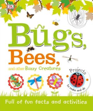 Bugs, Bees, and Other Buzzy Creatures