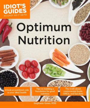 Idiot's Guides: Optimum Nutrition