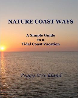 Nature Coast Ways Peggy Strickland