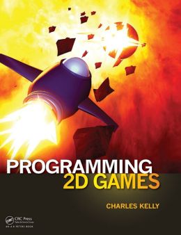 Programming 2D Games Charles Kelly