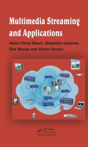 Multimedia Streaming and Applications