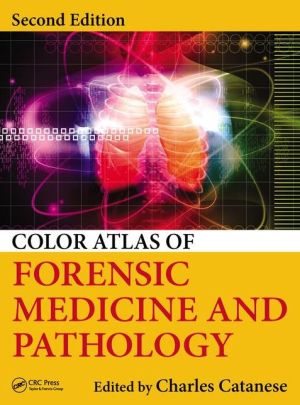 Color Atlas of Forensic Medicine and Pathology, Second Edition