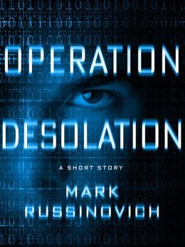 Operation Desolation: A Short Story