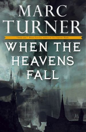 When the Heavens Fall: The Chronicles of the Exile, Book One