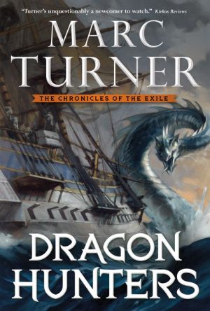 Dragon Hunters: The Chronicles of the Exile, Book Two