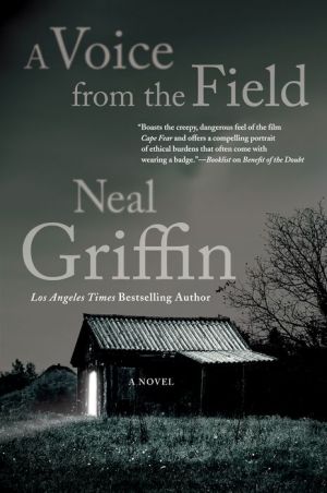 A Voice from the Field: A Novel