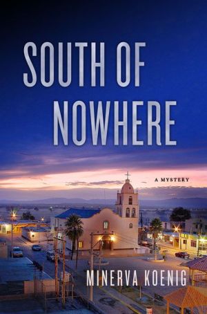South of Nowhere: A Mystery