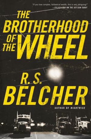 The Brotherhood of the Wheel