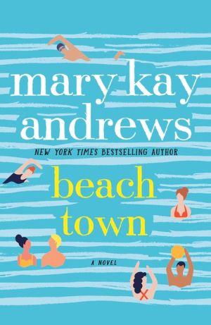 Beach Town: A Novel
