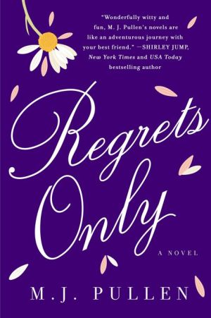 Regrets Only: A Novel