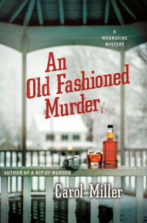 An Old-Fashioned Murder: A Moonshine Mystery